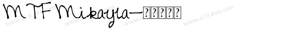 MTF Mikayla字体转换
